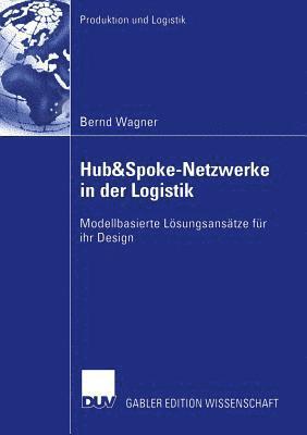 bokomslag Hub&Spoke-Netzwerke in der Logistik