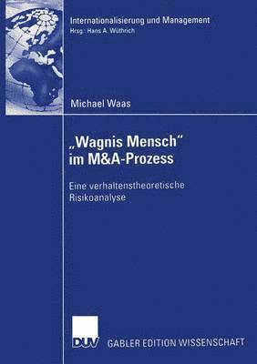 Wagnis Mensch im M&A-Prozess 1