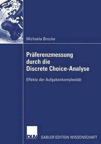 bokomslag Präferenzmessung durch die Discrete Choice-Analyse