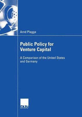 Public Policy for Venture Capital 1