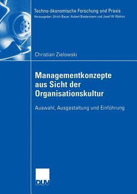 bokomslag Managementkonzepte Aus Sicht Der Organisationskultur: Auswahl, Ausgestaltung Und Einführung