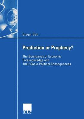 Prediction or Prophecy? 1