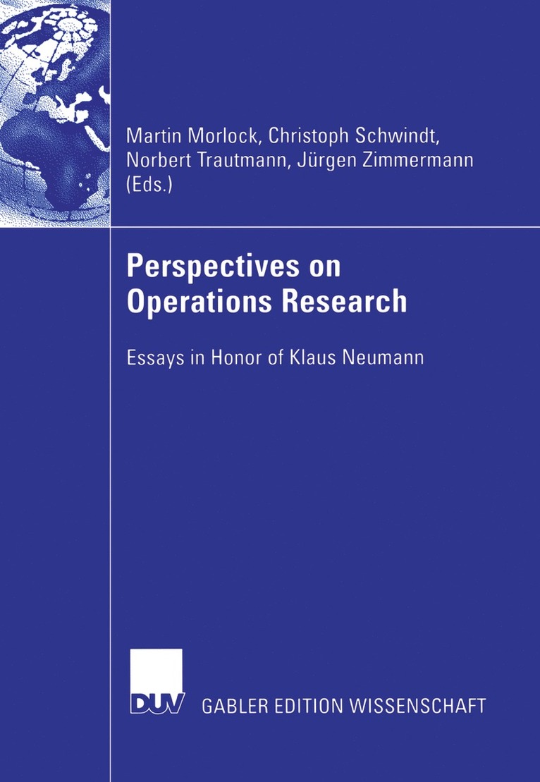 Martin Morlock, Christoph Schwindt, Norbert Trautmann, Jürgen Zimmermann - Perspectives on Operations Research, Inbunden