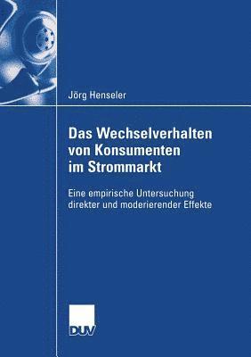 bokomslag Das Wechselverhalten von Konsumenten im Strommarkt