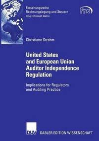 bokomslag United States and European Union Auditor Independence Regulation