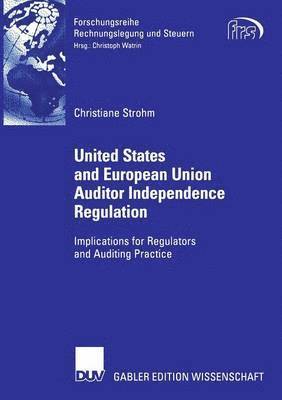 United States and European Union Auditor Independence Regulation 1