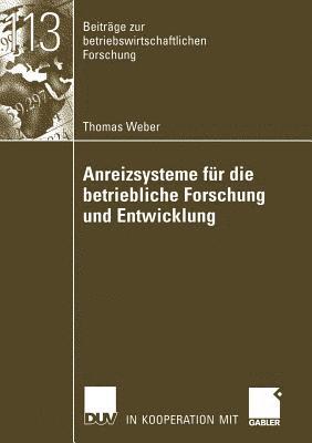 bokomslag Anreizsysteme fur die betriebliche Forschung und Entwicklung