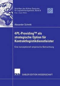 bokomslag 4PL-ProvidingTM  als strategische Option fur Kontraktlogistikdienstleister