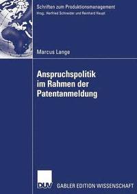 bokomslag Anspruchspolitik Im Rahmen Der Patentanmeldung
