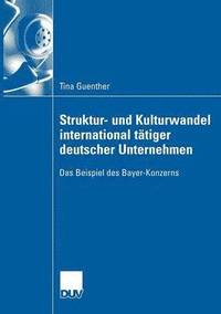 bokomslag Struktur- Und Kulturwandel International Tatiger Deutscher Unternehmen