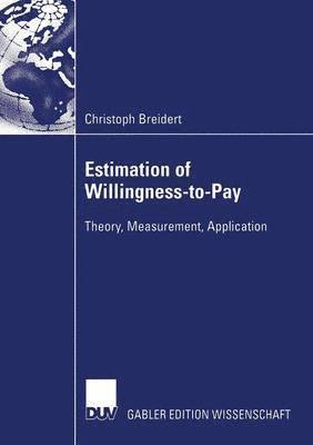 Estimation of Willingness-to-Pay 1