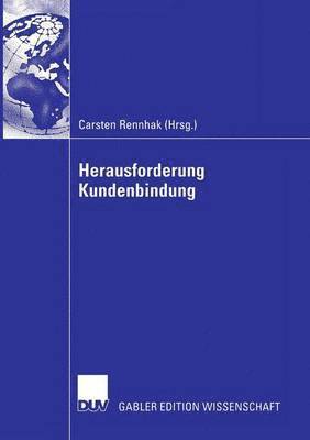 Carsten Rennhak - Herausforderung Kundenbindung, Häftad
