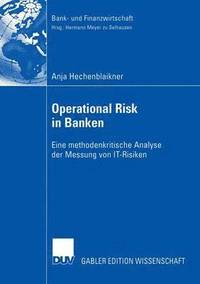 bokomslag Operational Risk in Banken: Eine Methodenkritische Analyse Der Messung Von It-Risiken