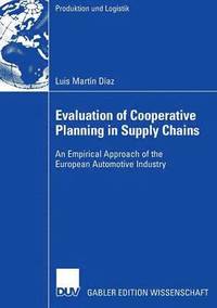 bokomslag Evaluation of Cooperative Planning in Supply Chains