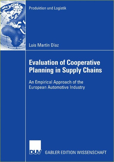 Luis Martín Díaz - Evaluation of Cooperative Planning in Supply Chains, Häftad