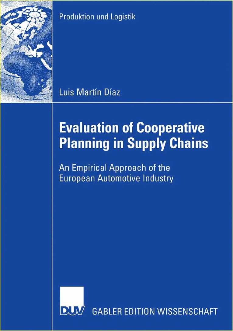 Luis Martín Díaz, Luis Martin Diaz, Luis Mart N. D. Az - Evaluation of Cooperative Planning in Supply Chains, Häftad