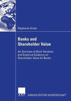 Banks and Shareholder Value 1