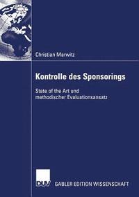 bokomslag Kontrolle Des Sponsorings: State of the Art Und Methodischer Evaluationsansatz