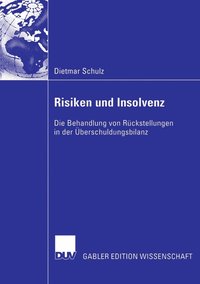 bokomslag Risiken Und Insolvenz: Die Behandlung Von Rückstellungen in Der Überschuldungsbilanz