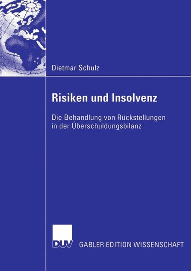 bokomslag Risiken Und Insolvenz: Die Behandlung Von Rückstellungen in Der Überschuldungsbilanz