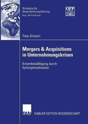 bokomslag Mergers & Acquisitions in Unternehmungskrisen