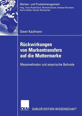 bokomslag Rückwirkungen Von Markentransfers Auf Die Muttermarke: Messmethoden Und Empirische Befunde