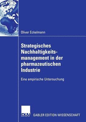 bokomslag Strategisches Nachhaltigkeitsmanagement in der pharmazeutischen Industrie