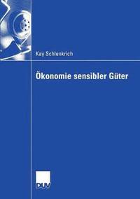 bokomslag Ökonomie sensibler Güter