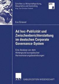 bokomslag Ad hoc-Publizitat und Zwischenberichterstattung im deutschen Corporate Governance-System