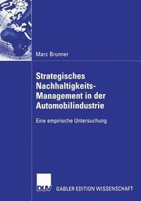 bokomslag Strategisches Nachhaltigkeits-Management in Der Automobilindustrie: Eine Empirische Untersuchung
