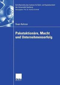 bokomslag Paketaktionäre, Macht Und Unternehmenserfolg
