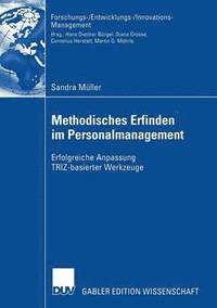 bokomslag Methodisches Erfinden Im Personalmanagement: Erfolgreiche Anpassung Triz-Basierter Werkzeuge