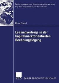 bokomslag Leasingvertrage in der kapitalmarktorientierten Rechnungslegung