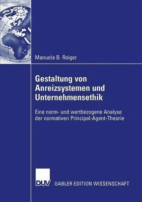 bokomslag Gestaltung von Anreizsystemen und Unternehmensethik