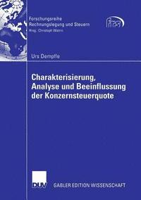 bokomslag Charakterisierung, Analyse und Beeinflussung der Konzernsteuerquote