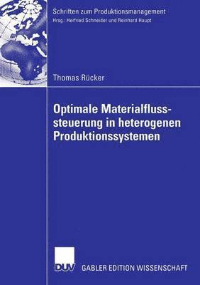 bokomslag Optimale Materialflusssteuerung in Heterogenen Produktionssystemen