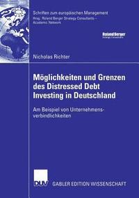bokomslag Moeglichkeiten und Grenzen des Distressed Debt Investing in Deutschland