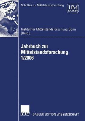 Jahrbuch zur Mittelstandsforschung 1/2006 1