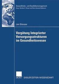 bokomslag Vergutung Integrierter Versorgungsstrukturen im Gesundheitswesen