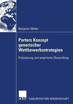 Benjamin Müller - Porters Konzept generischer Wettbewerbsstrategien, Häftad