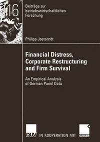 bokomslag Financial Distress, Corporate Restructuring and Firm Survival