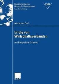 bokomslag Erfolg Von Wirtschaftsverbänden: Am Beispiel Der Schweiz