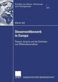 bokomslag Steuerwettbewerb in Europa: Theorie, Empirie Und Die Definition Von Effektivsteuersätzen