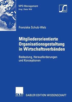 bokomslag Mitgliederorientierte Organisationsgestaltung in Wirtschaftsverbanden