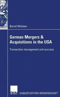 bokomslag German Mergers & Acquisitions in the USA