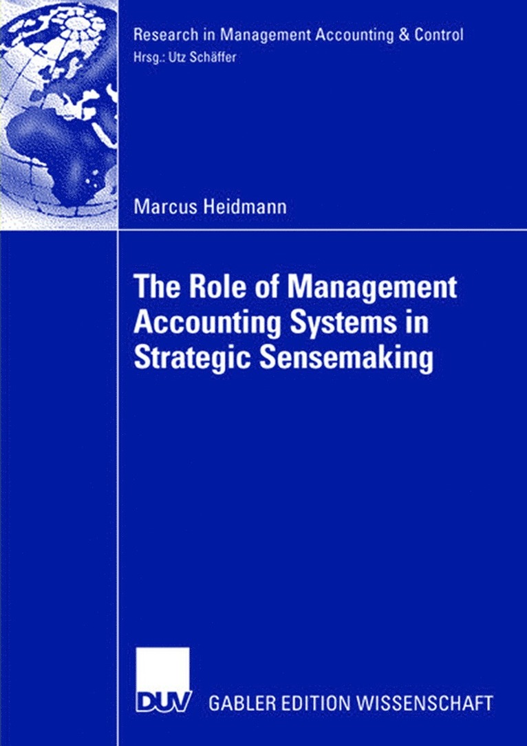 Role of Management Accounting Systems in Strategic Sensemaking