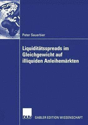 bokomslag Liquiditätsspreads Im Gleichgewicht Auf Illiquiden Anleihemärkten