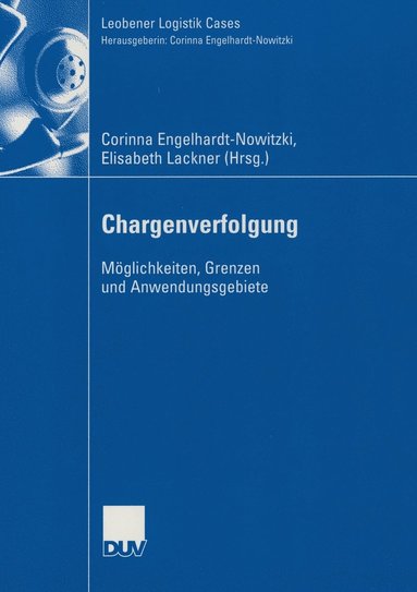 bokomslag Chargenverfolgung: Möglichkeiten, Grenzen Und Anwendungsgebiete