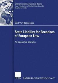 bokomslag State Liability for Breaches of European Law