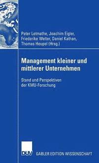 bokomslag Management Kleiner Und Mittlerer Unternehmen: Stand Und Perspektiven Der Kmu-Forschung